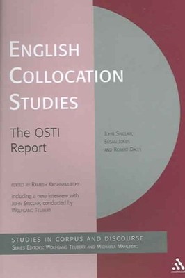 English Collocation Studies : The OSTI Report, Paperback by Sinclair, John Mc...