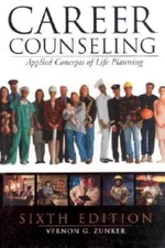 Career Counseling: Applied Concepts of Life Planning - Hardcover - GOOD