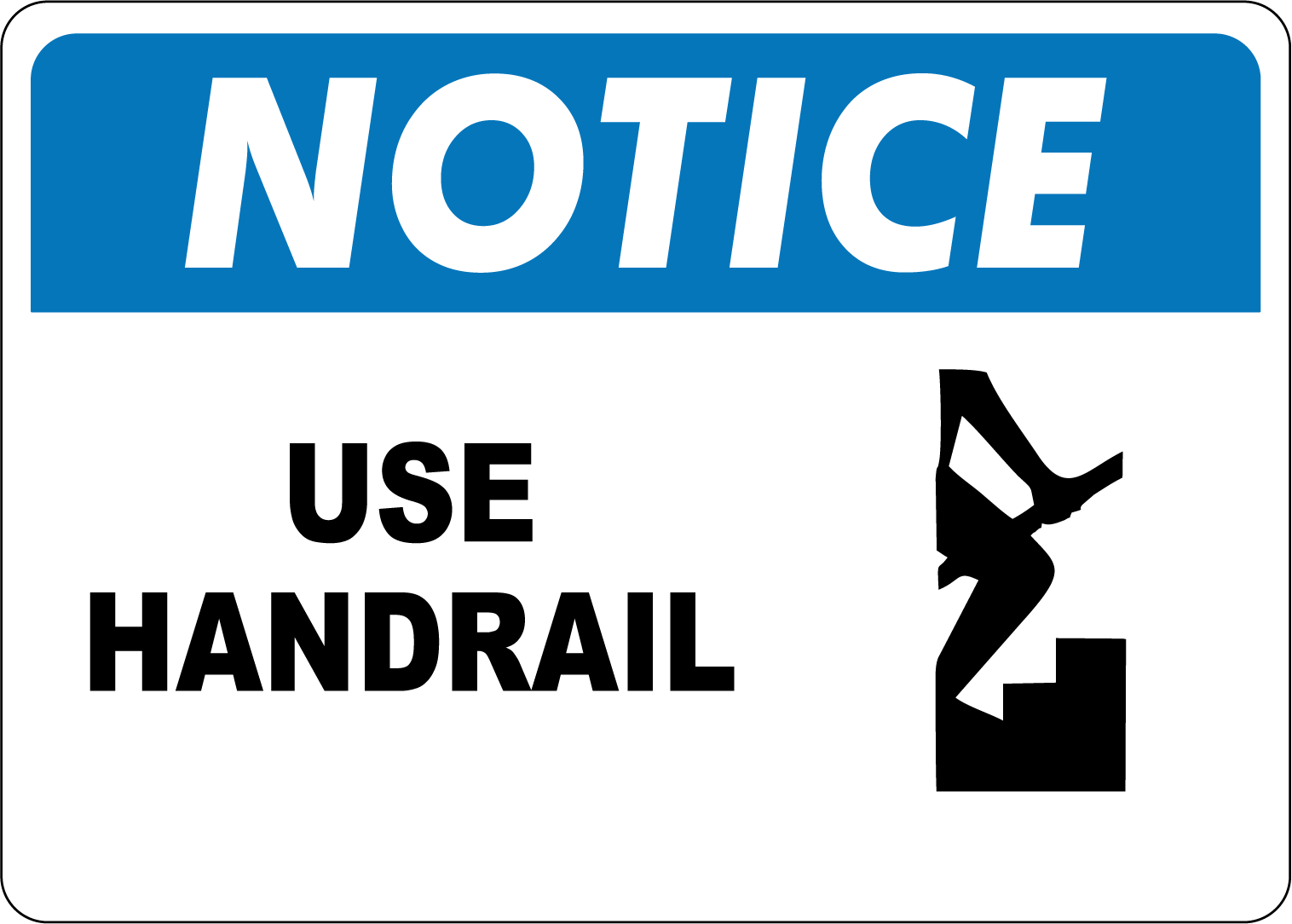 OSHA NOTICE: USE HANDRAIL| Laminated Vinyl Decal Sticker Label | eBay