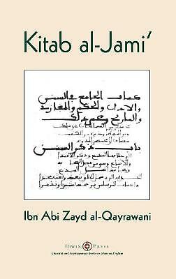 Kitab Al-Jami von Al-Qayrawani, Ibn Abi Zayd, brandneu, kostenloser Versand in Großbritannien