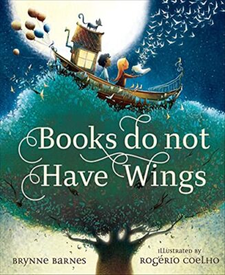 Books Do Not Have Wings, Barnes, Brynne