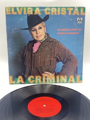 ELVIRA CRISTAL la criminal (ROMAR VINYL LP) EX (NO DISCOGS) rare rancheras!