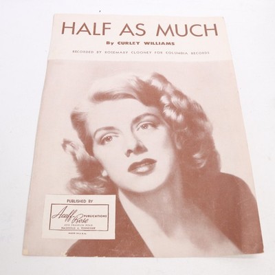 Half As Much Piano Voice Guitar Sheet Music Curley Williams 1951 Acuff-Rose