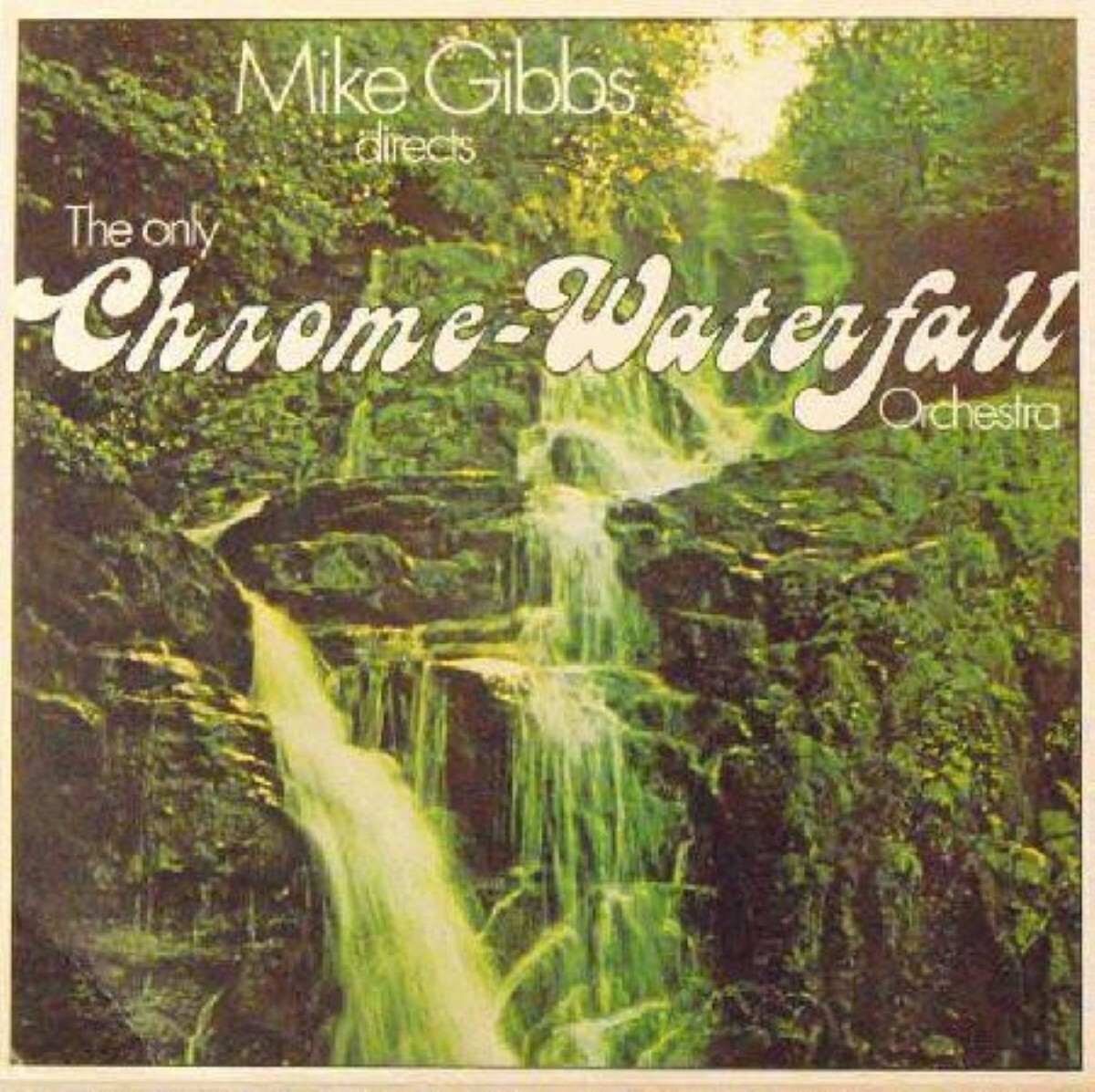 Mike Gibbs " Directs The Only Chrome-Waterfall Orchestra "ILPS 9353-Uk 1975-LpNm