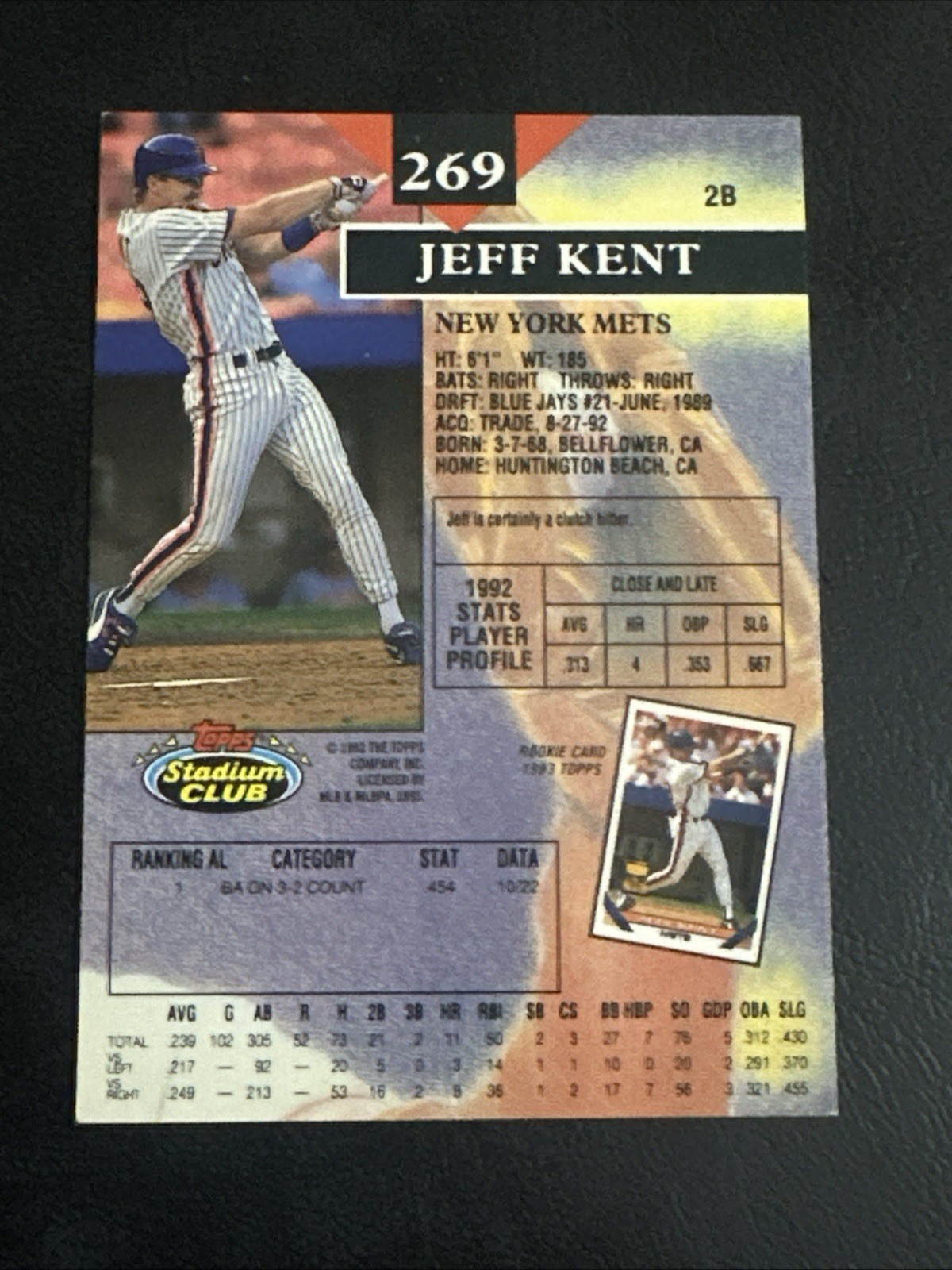 Vtg 1993 Topps StadiumClub 1stDay Production #269 JEFF KENT RC HOF /2000 NM/M SP