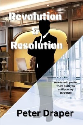 Revolution and Resolution Part 3 of the Timeliness Tril -  NEW PETER. DRAPER