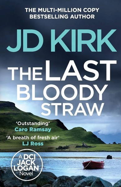 The Last Bloody Straw Jd Kirk Taschenbuch Englisch 2024 EAN 9781804368190-image