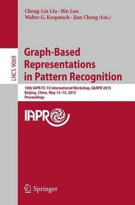 Graph-Based Representations in Pattern Recognition - 9783319182230