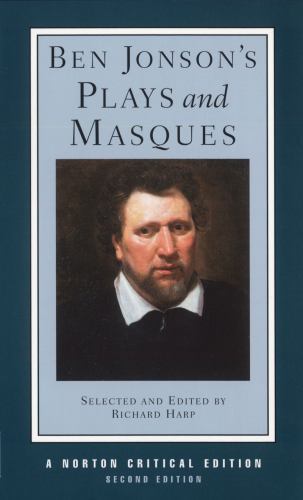 Ben Jonson's Plays & Masques 2e (NCE): 0 (Norton Critical Editions), Jonson, Ben