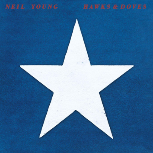 Neil Young Hawks and Doves (Vinyl LP) 12" Remastered Album