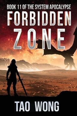 Tao Wong Forbidden Zone (Paperback) System Apocalypse