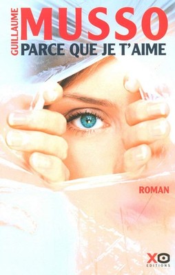 Parce que je t'aime - paperback Musso, Guillaume