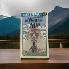 The Whole Man by John Brunner 1977 Del Rey Paperback