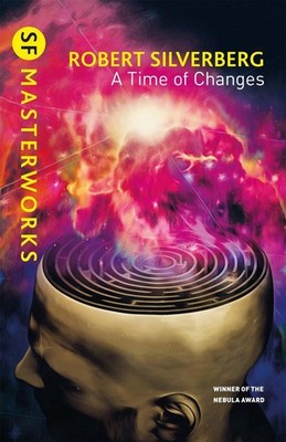A Time of Changes by Robert Silverberg (English) Paperback Book