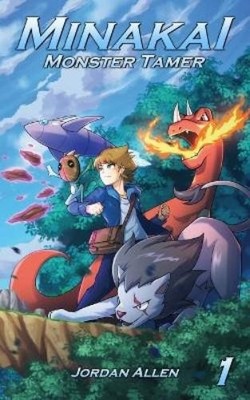 Jordan Allen Minakai (Taschenbuch) Minakai: Monster Tamer