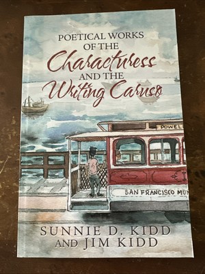 Poetical Works of the Characturess and the Writing Caruso Sunnie & Jim Kidd NEW