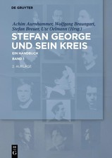 Stefan George und sein Kreis Ein Handbuch Ach...