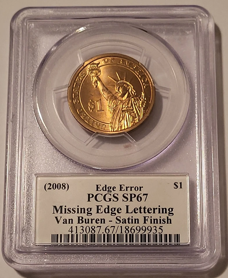 PCGS 2008 Van Buren Presidential Dollar SF Error Missing Edge Lettering SP67 Moy - Image 2 of 2