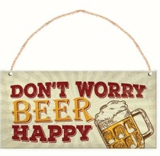 ?Don?t Worry Beer Happy? Hanging Wooden Sign - Pub/Bar - NEW & SEALED (R5-2)