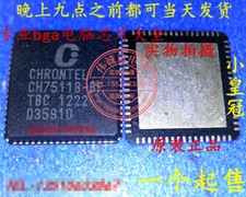 1x CH7S11B-BF CH75I1B-BF CH751IB-BF CH75118-BF CH7511B-8F CH7511B-BF QFN68 IC