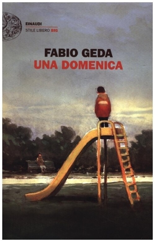 Thumbnail - Una Domenica | Fabio Geda | Taschenbuch | Italienisch | 2020 |