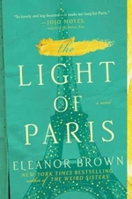 The Light of Paris - Paperback By Brown, Eleanor - GOOD