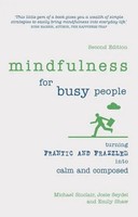 Mindfulness For Busy People | Emily Shaw (U. A.) | Taschenbuch | Englisch | 2017