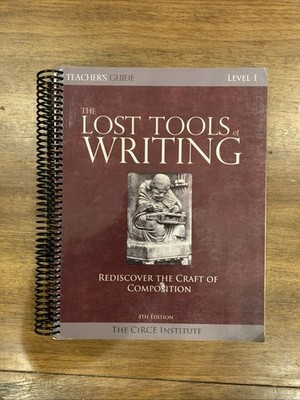 The Lost Tools of Writing Teacher's Guide Level 1 (4th Edition