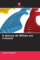 Lamia Gargouri (U. A.) | A DoençA De Wilson Em CriançAs | Taschenbuch (2022)