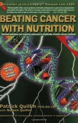 Beating Cancer with Nutrition: Opti..., Quillin, Patric
