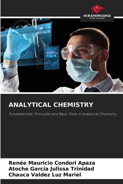Renee Mauricio Condori Apaza (U. A.) | Analytical Chemistry | Taschenbuch (2025)-image
