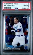 SALVADOR PEREZ 2013 Topps Chrome #45 PSA 10 GEM MT