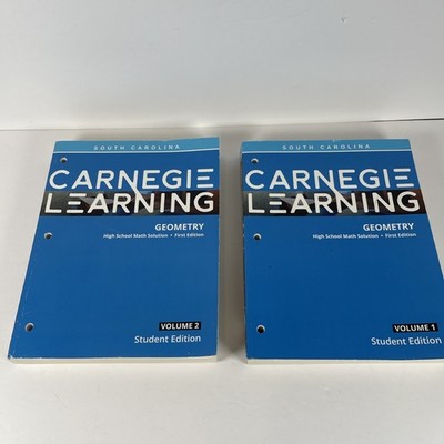 Carnegie Learning Geometry High School Math (SC) Solution Vol. 1 & 2 Student Ed.