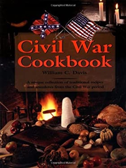 The Civil War Cookbook Hardcover William C. DavisFree US Delivery | ISBN:076241488X