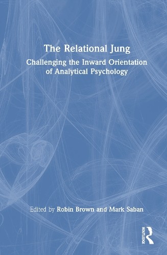 The Relational Jung - 9781032551319