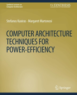 Margaret Martonosi (u. a.) | Computer Architecture Techniques for...
