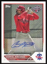 Gabriel Rincones AUTO 2023 Topps Pro Debut Philadelphia Phillies