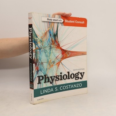 Physiology. Sixth Edition  |  Linda S. Costanzo