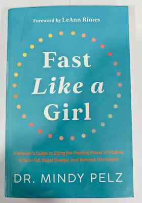 Fast Like a Girl: A Woman's Guide to Using the Healing Power ( Paperback )