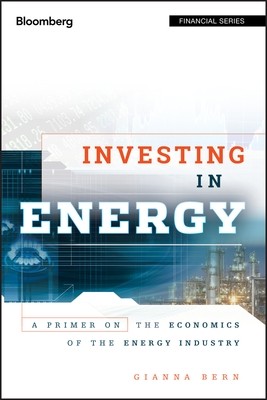 Investing in Energy A Primer on the Eco Gianna Bern Hardcover