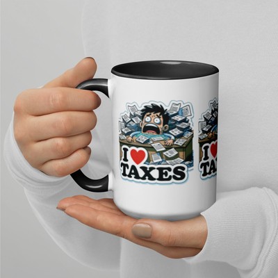I   Taxes | Mug with Color Inside