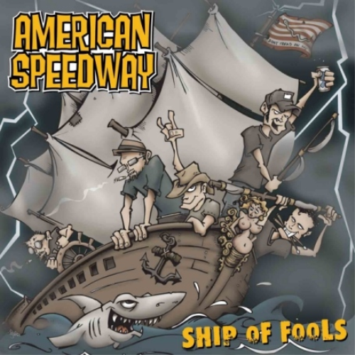American Speedway Ship of Fools (CD) Album