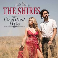 Shires - Greatest Hits - Compact Disc - G3Z