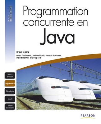 PROGRAMMATION CONCURRENTE EN JAVA By GOETZ, Brian Brian GOETZ,