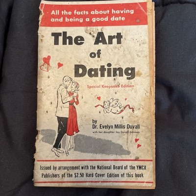 1958 THE ART OF DATING by DR. EVELYN MILLIS DUVALL ymca VTG PAPERBACK