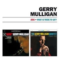Jeru+What Is There To Say? Von Mulligan,Gerry | CD | Zustand Neu