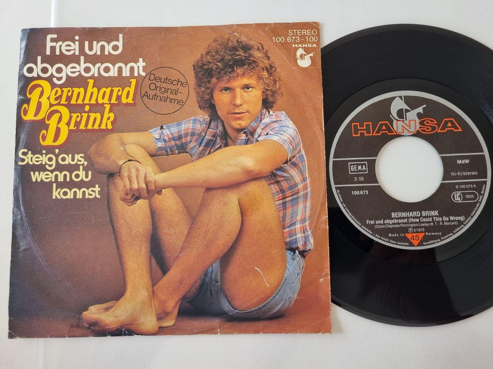 7"" Single Vinyl Bernhard Brink - Frei und abgebrannt Vinyl/ CV Exile/ Dieter Boh