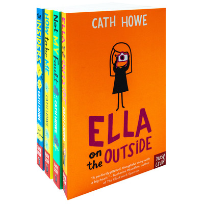 Cath Howe 4 Books Collection Set (Not My Fault, Ella on the Outside  | Cath Howe