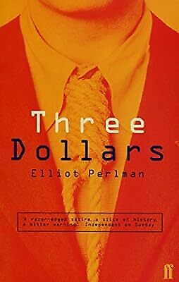Three Dollars, Perlman, Elliot, Used; Good Book - Picture 1 of 1