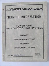New Idea Power Unit  Air Conditioning Model 708 709 800 801 802 Service Manual